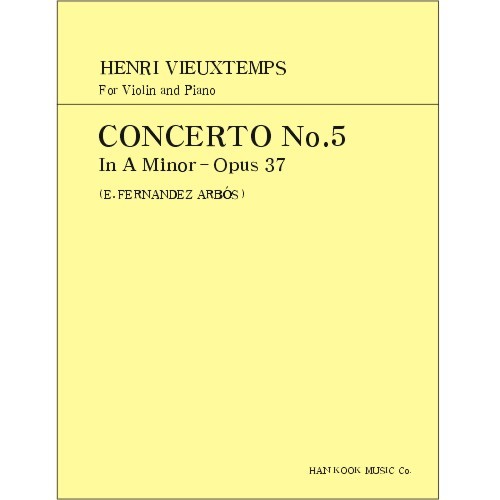 VIEUXTEMPS, Henri (1820-1881) Violin Concerto No.5 In A minor Op.37 비외탕 바이올린 협주곡 5번