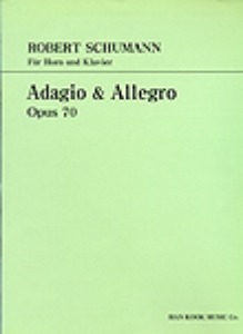 SCHUMANN, Robert (1810-1856) Adagio &amp; Allegro Op.70 For Horn and Piano 슈만 호른 아다지오와 알레그로
