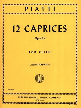 PIATTI, Alfredo Carlo (1822-1901) Cello 12 Caprices, Op. 25 (FOURNIER)