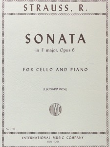 STRAUSS, Richard (1864-1949) Sonata in F Major, Op.6 for Cello and Piano (ROSE)