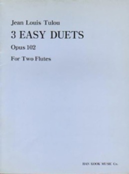 TULOU, Jean Louis (1786-1865) 3 Easy Duets Op.102 For two Flutes 튜로우 3개의 쉬운 플루트 이중주
