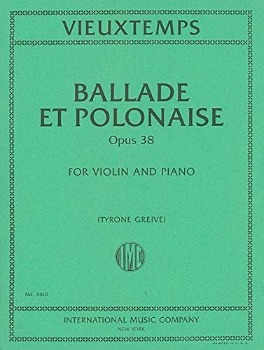 VIEUXTEMPS, Henri (1820-1881) Ballade and Polonaise Op.38 for Violin and Piano
