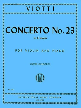 VIOTTI, Giovanni Battista (1755-1824) Concerto No. 23 in G major for Violin and Piano (GINGOLD)