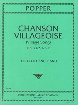POPPER, David (1843-1913) Chanson Villageoise (Village Song), Op 62, No.2 for Cello and Piano