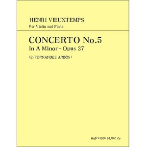 VIEUXTEMPS, Henri (1820-1881) Violin Concerto No.5 In A minor Op.37 비외탕 바이올린 협주곡 5번