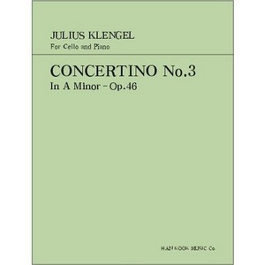KLENGEL, Julius (1859-1933) Concertino No.3 In A Minor, Op.46 For Cello and Piano 클렝겔 첼로 소협주곡 3번